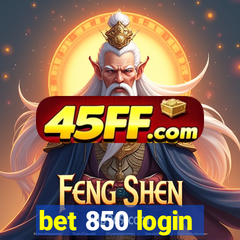 bet 850 login